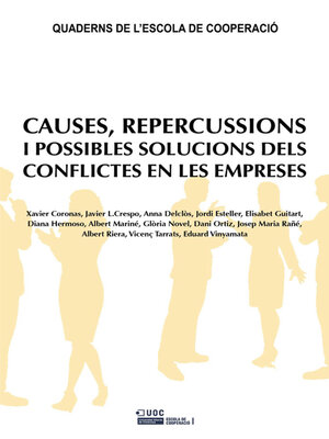 cover image of Causes, repercussions i possibles solucions dels conflictes en les empreses